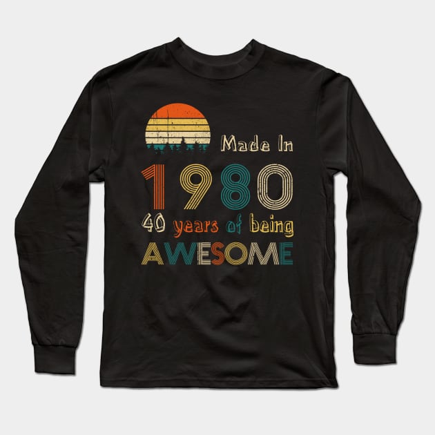 Vintage 1980 Made in 1980 40th Birthday Long Sleeve T-Shirt by Johnathan Allen Wilson